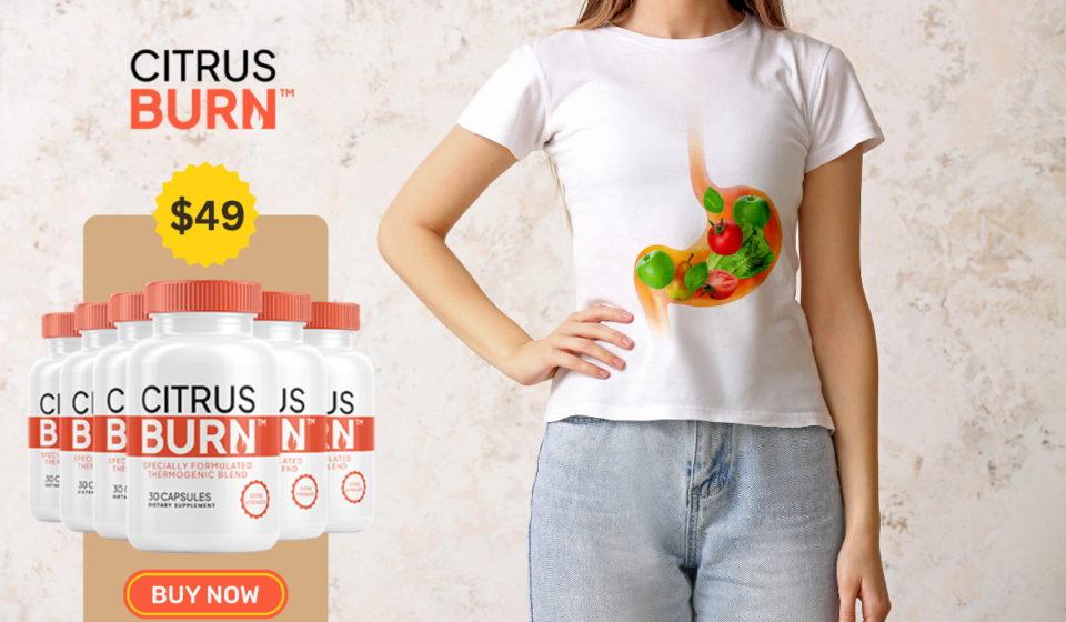 Citrus Burn Ingredients Breakdown – What Makes It Effective?